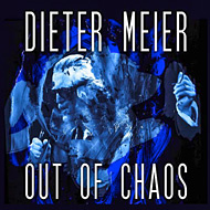 Dieter Meier Out of Chaos, 2014 Dieter Meier Out of Chaos, 2014