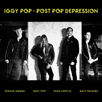 Iggy Pop, Post Pop Depression Iggy Pop, Post Pop Depression