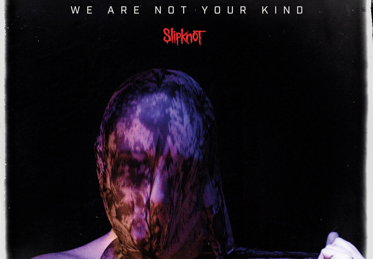 Slipknot kind. Slipknot альбом we are not your kind. Slipknot we are not your kind обложка.
