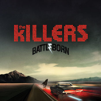 Диск месяца: The Killers «Battle Born» Диск месяца: The Killers «Battle Born»
