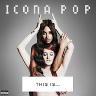Icona Pop Icona Pop
